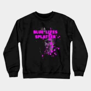 BLSplatter Crewneck Sweatshirt